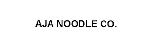AJA NOODLE CO.