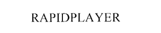 RAPIDPLAYER