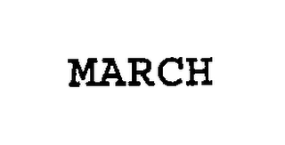 MARCH