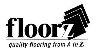 FLOORZ QUALITY FLOORING FROM A TO Z
