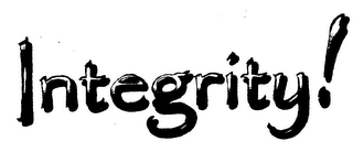 INTEGRITY!
