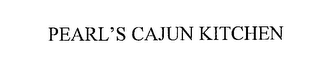 PEARL'S CAJUN KITCHEN