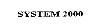 SYSTEM 2000