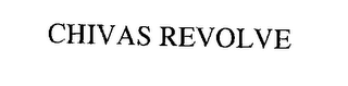CHIVAS REVOLVE