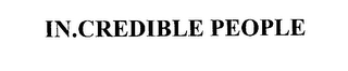 IN.CREDIBLE PEOPLE
