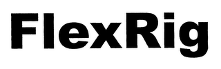 FLEXRIG