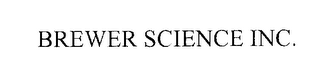 BREWER SCIENCE INC.