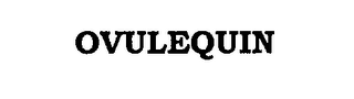 OVULEQUIN