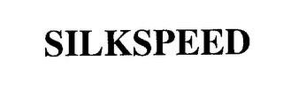 SILKSPEED