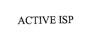 ACTIVE ISP