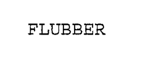 FLUBBER