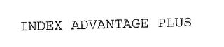 INDEX ADVANTAGE PLUS