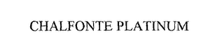 CHALFONTE PLATINUM
