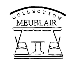 COLLECTION MEUBLAIR