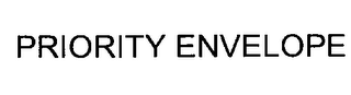 PRIORITY ENVELOPE