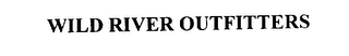 WILD RIVER OUTFITTERS
