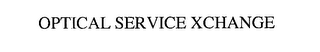 OPTICAL SERVICE XCHANGE
