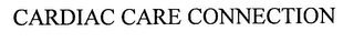 CARDIAC CARE CONNECTION