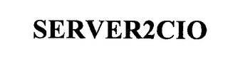 SERVER2CIO