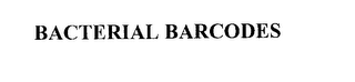 BACTERIAL BARCODES