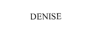DENISE