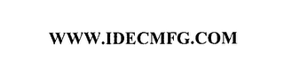 WWW.IDECMFG.COM