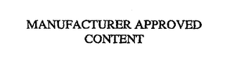 MANUFACTURER APPROVED CONTENT