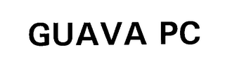 GUAVA PC