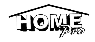 HOME PRO