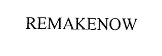 REMAKENOW