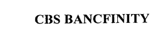 CBS BANCFINITY