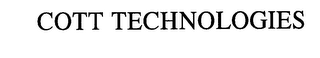 COTT TECHNOLOGIES