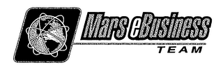 MARS EBUSINESS T E A M