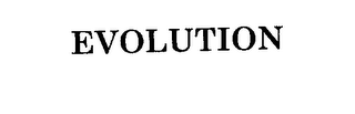EVOLUTION