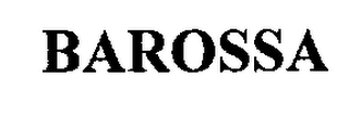BAROSSA