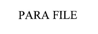PARA FILE