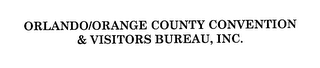 ORLANDO/ORANGE COUNTY CONVENTION & VISITORS BUREAU, INC.