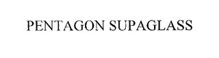 PENTAGON SUPAGLASS