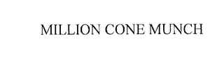 MILLION CONE MUNCH