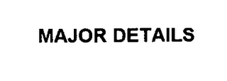 MAJOR DETAILS