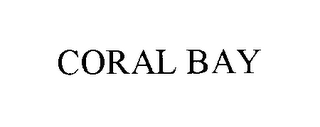 CORAL BAY
