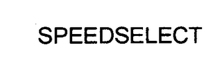 SPEEDSELECT
