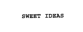 SWEET IDEAS