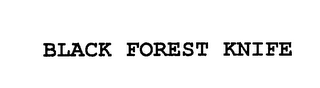 BLACK FOREST KNIFE
