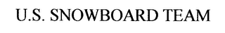 U.S. SNOWBOARD TEAM