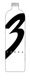 3 VODKA