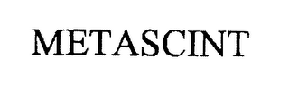 METASCINT