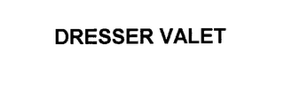 DRESSER VALET