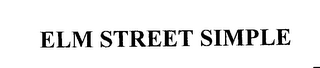 ELM STREET SIMPLE