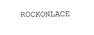 ROCKONLACE